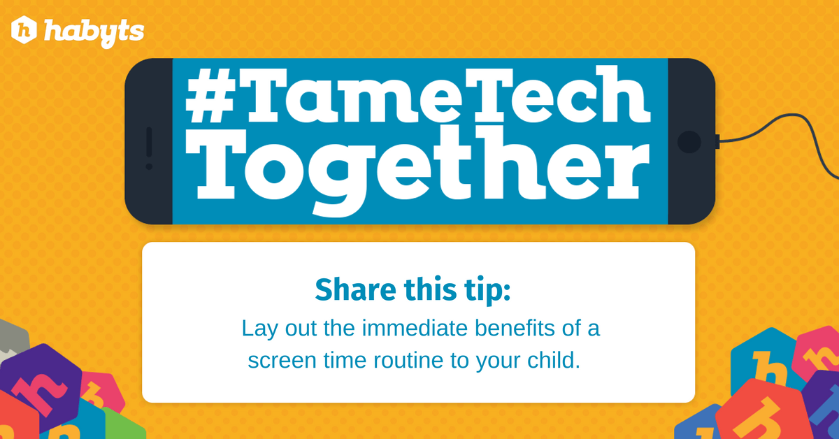 ADHD Awareness Month 2017: #TameTechTogether by laying out the immediate benefits of a screen time routine. 